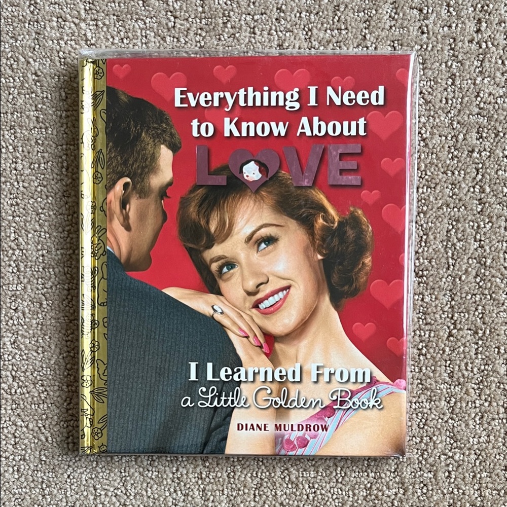 Everything I Need to Know About Love - Little Golden Book